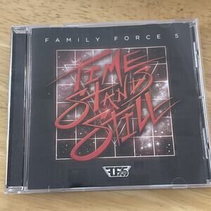 FAMILY FORCE FIVE Time Stands Still 2014 Word Curb Records CD EX Cond. BZRK w KB